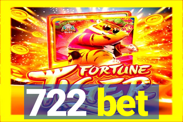 722 bet